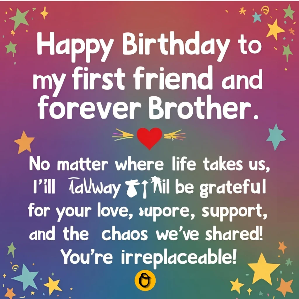 Funny birthday wishes for brother with heartfelt message