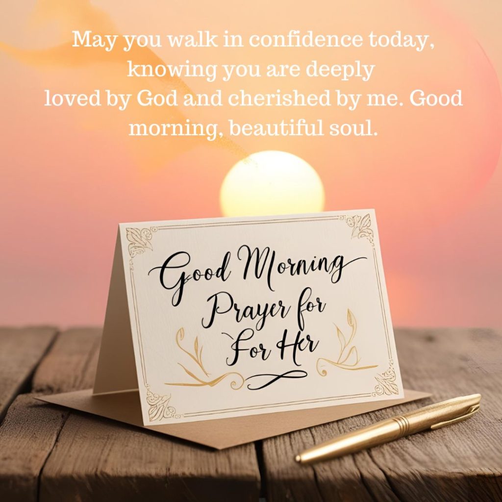 Hand writing good morning prayer for her to smile