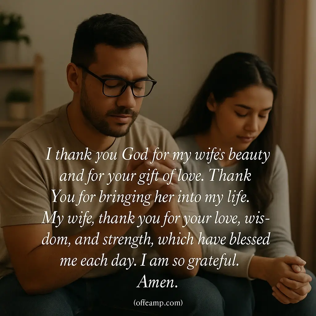 A husband praying for his wife's health and protection with a heartfelt prayer for my wife during morning devotion time.