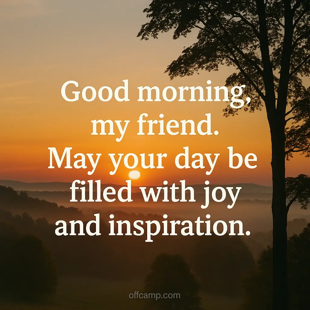 Motivational good morning messages for friends featuring inspirational text and nature imagery