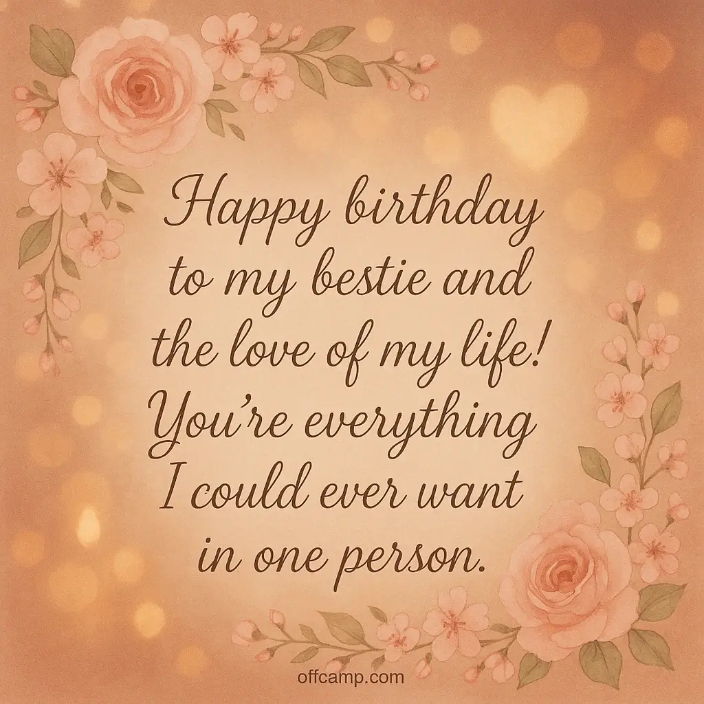 Romantic Happy Birthday Wishes to My Best Friend (If Also Partner)